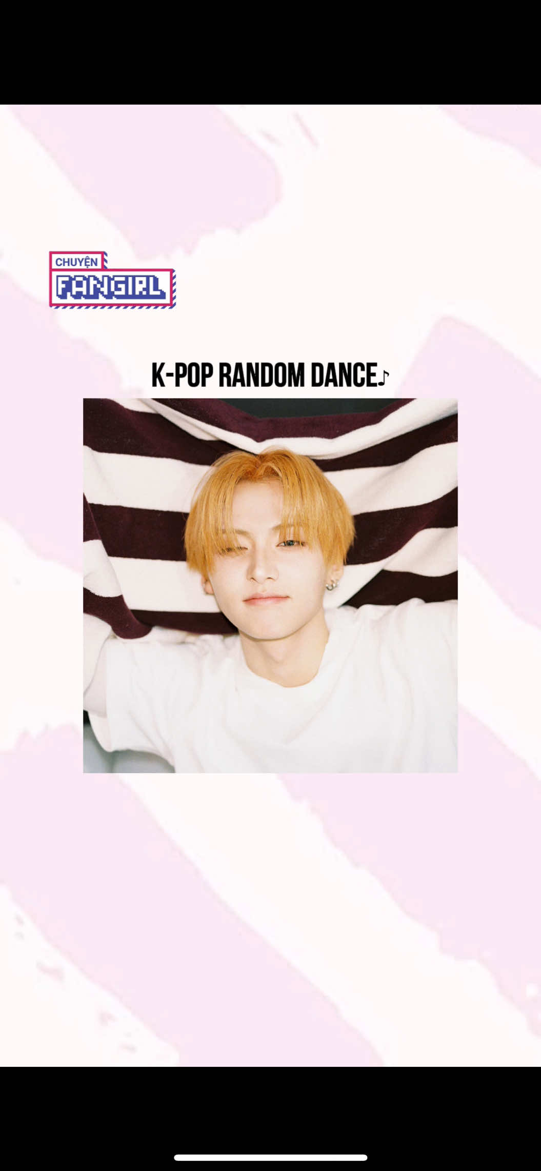 @Random Dance by Chuyện Fangirl