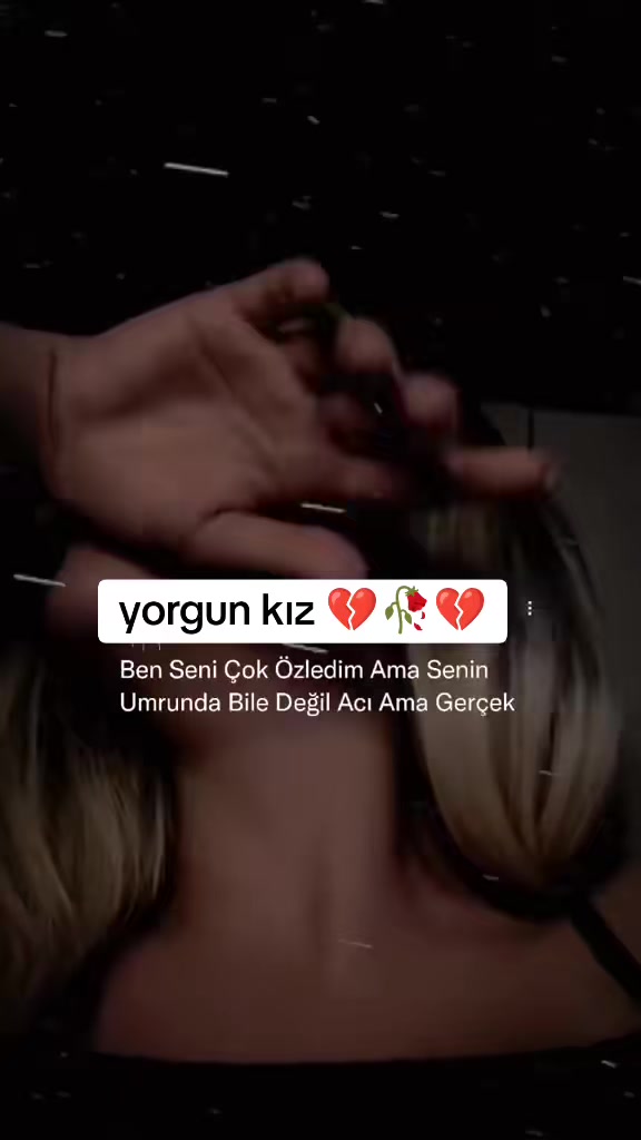 @💔YORGUN-KIZ💔