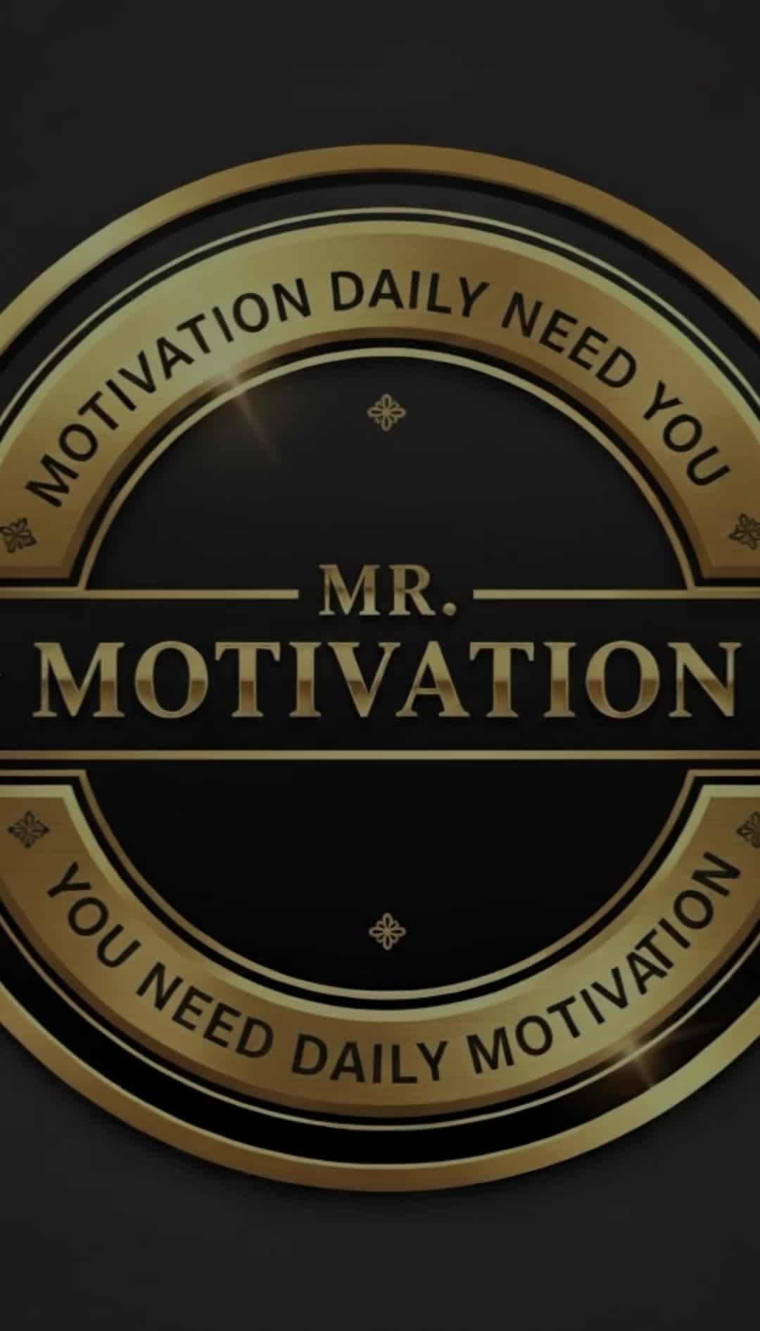@Mr Motivation