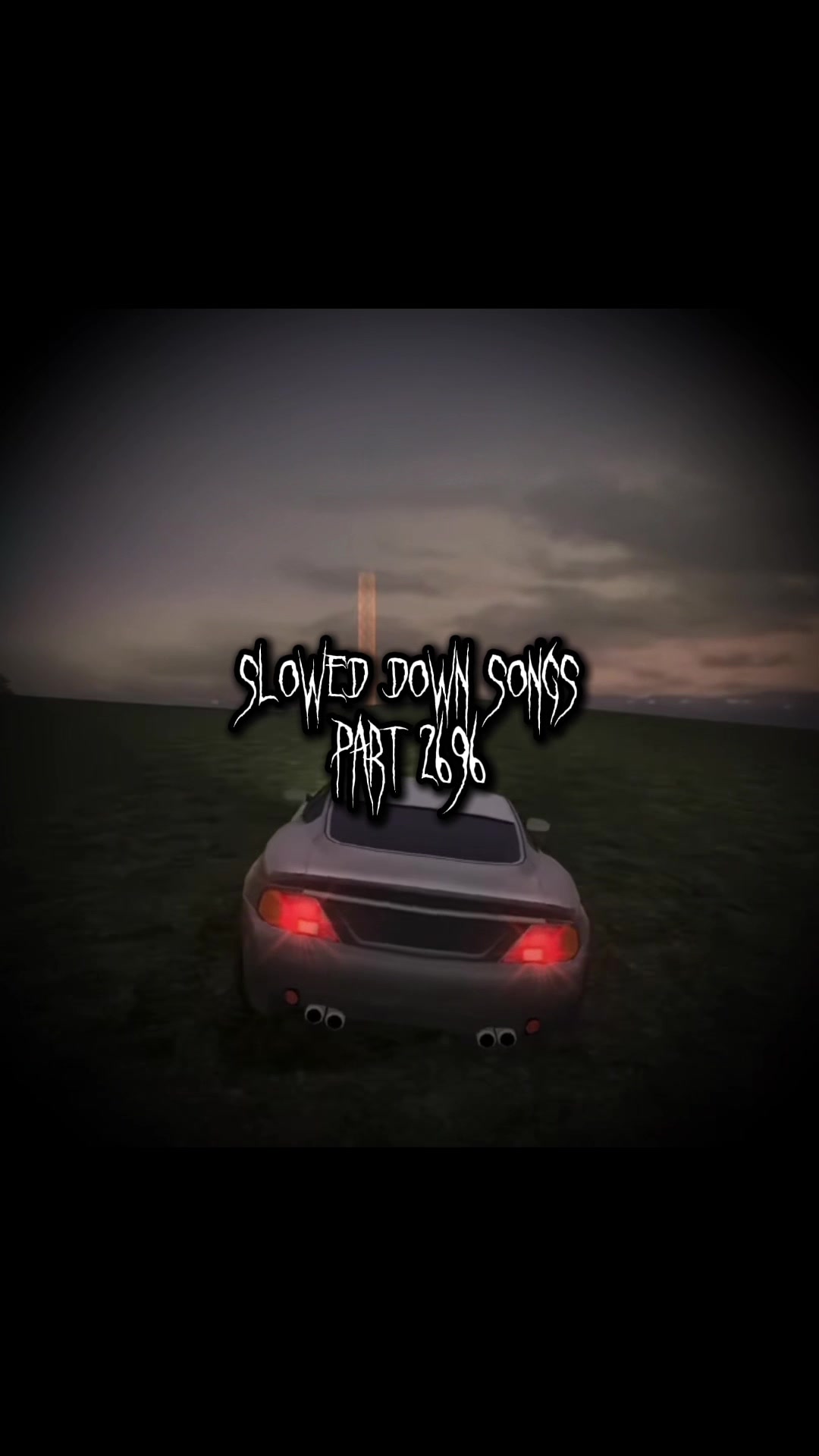@Slowed Down Songs
