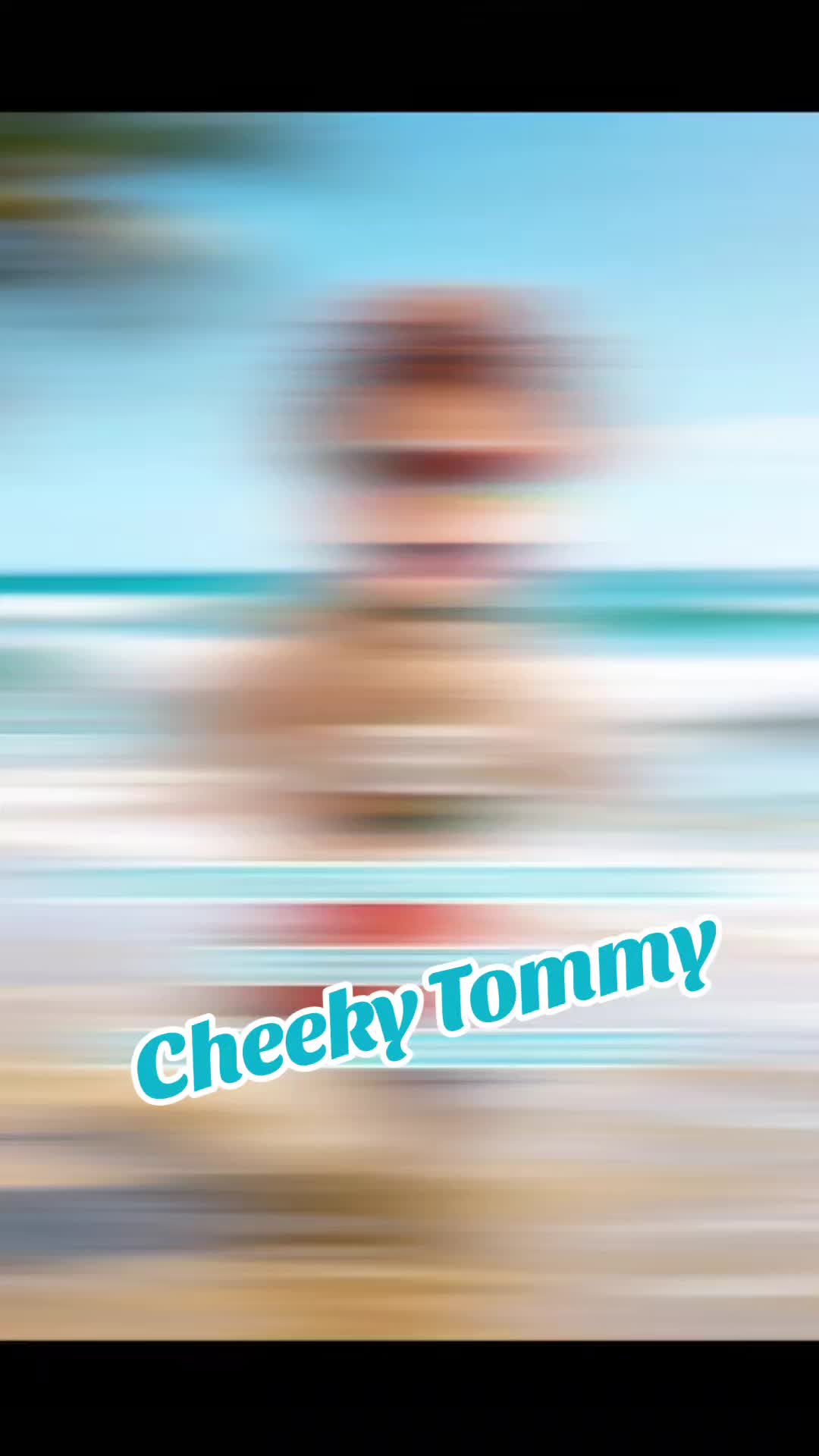 @😂 Cheeky-Tommy 😂