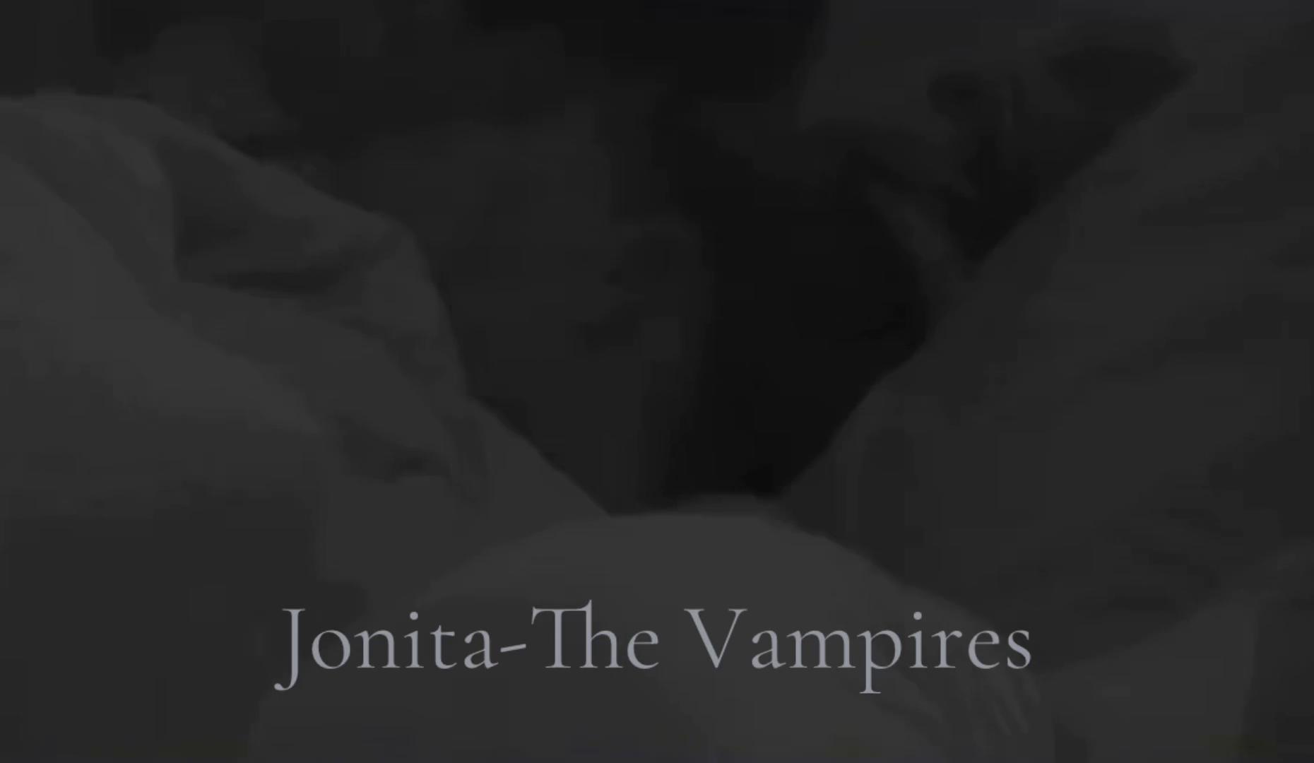 @Jonita-The Vampires