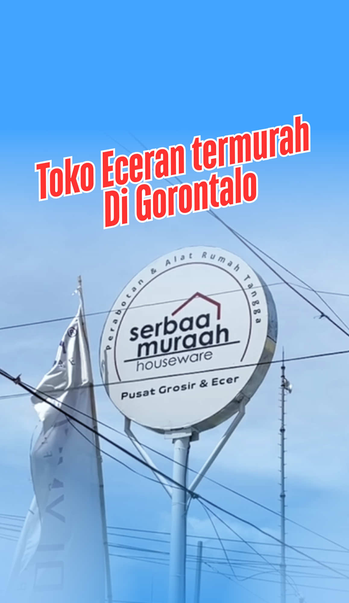 @Serbaa Muraah Gorontalo
