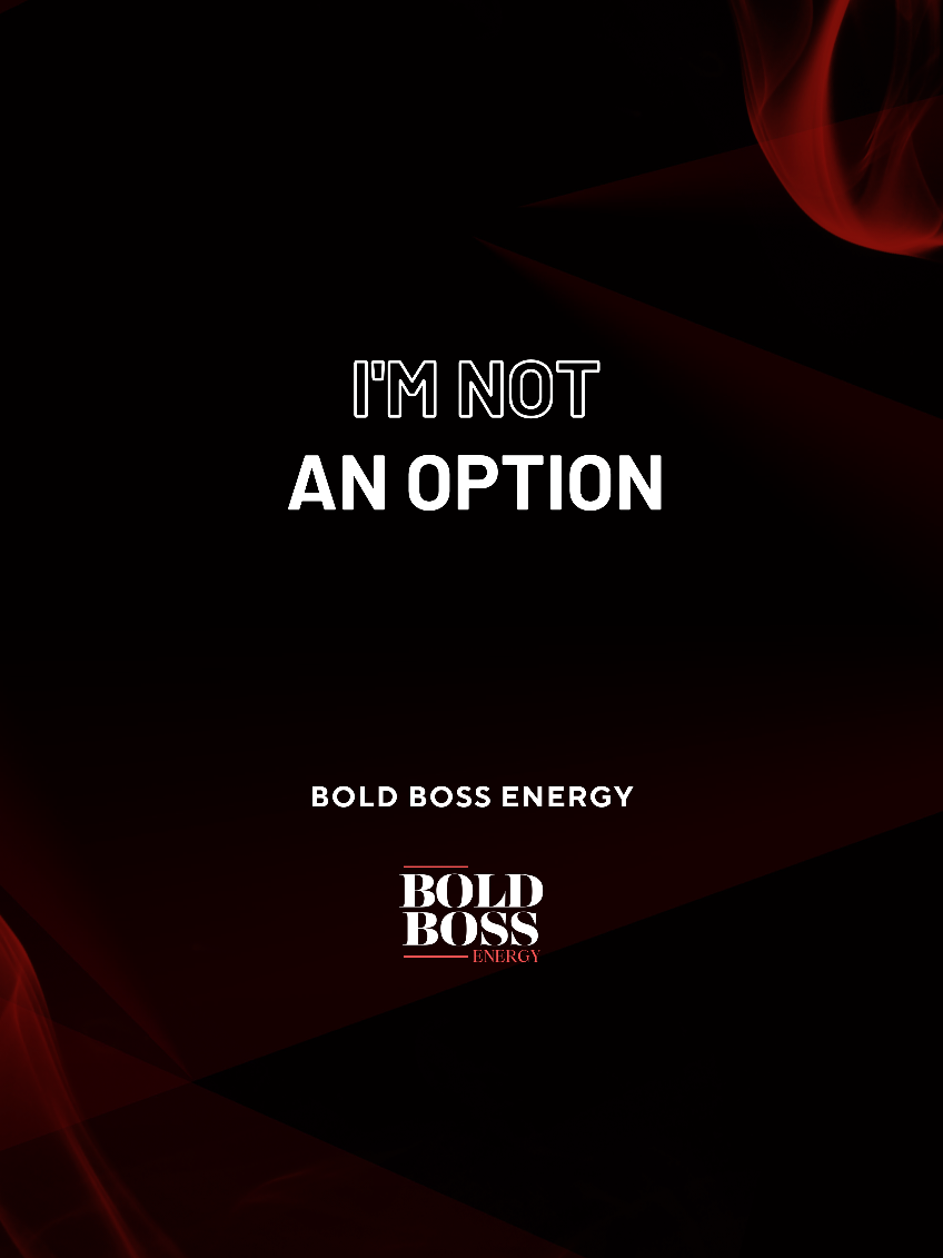 @Bold Boss Energy
