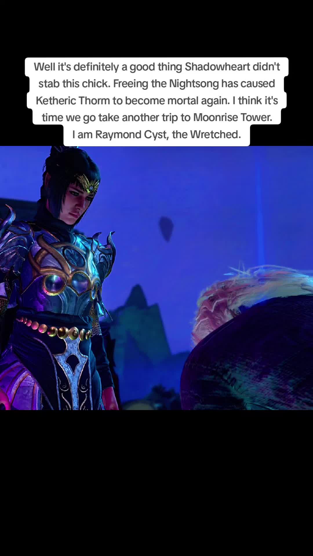 @Raymond Cyst the Wretched