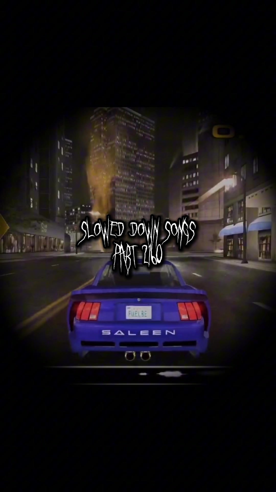 @Slowed Down Songs