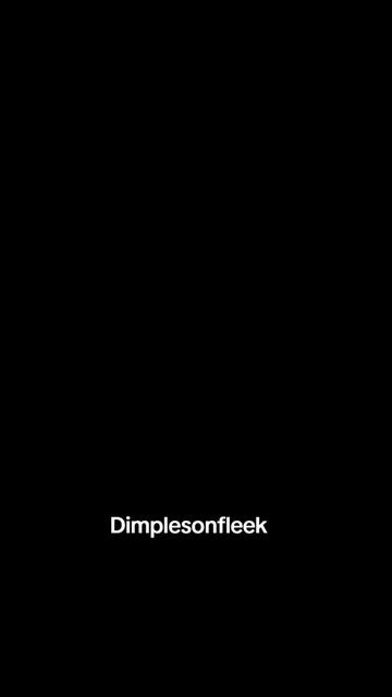 @Original #DimplesOnFleek