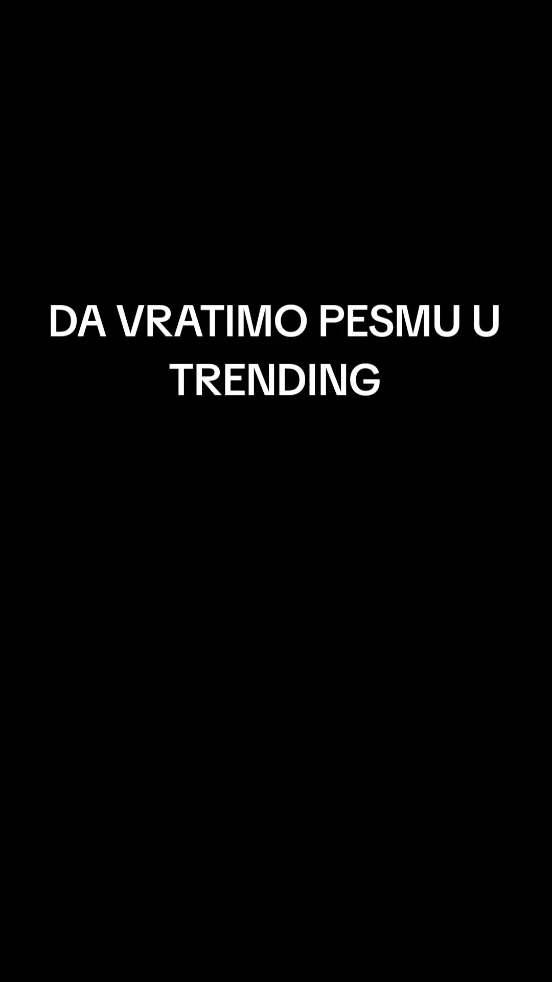 @DA VRATIMO PESMU U TRENDING