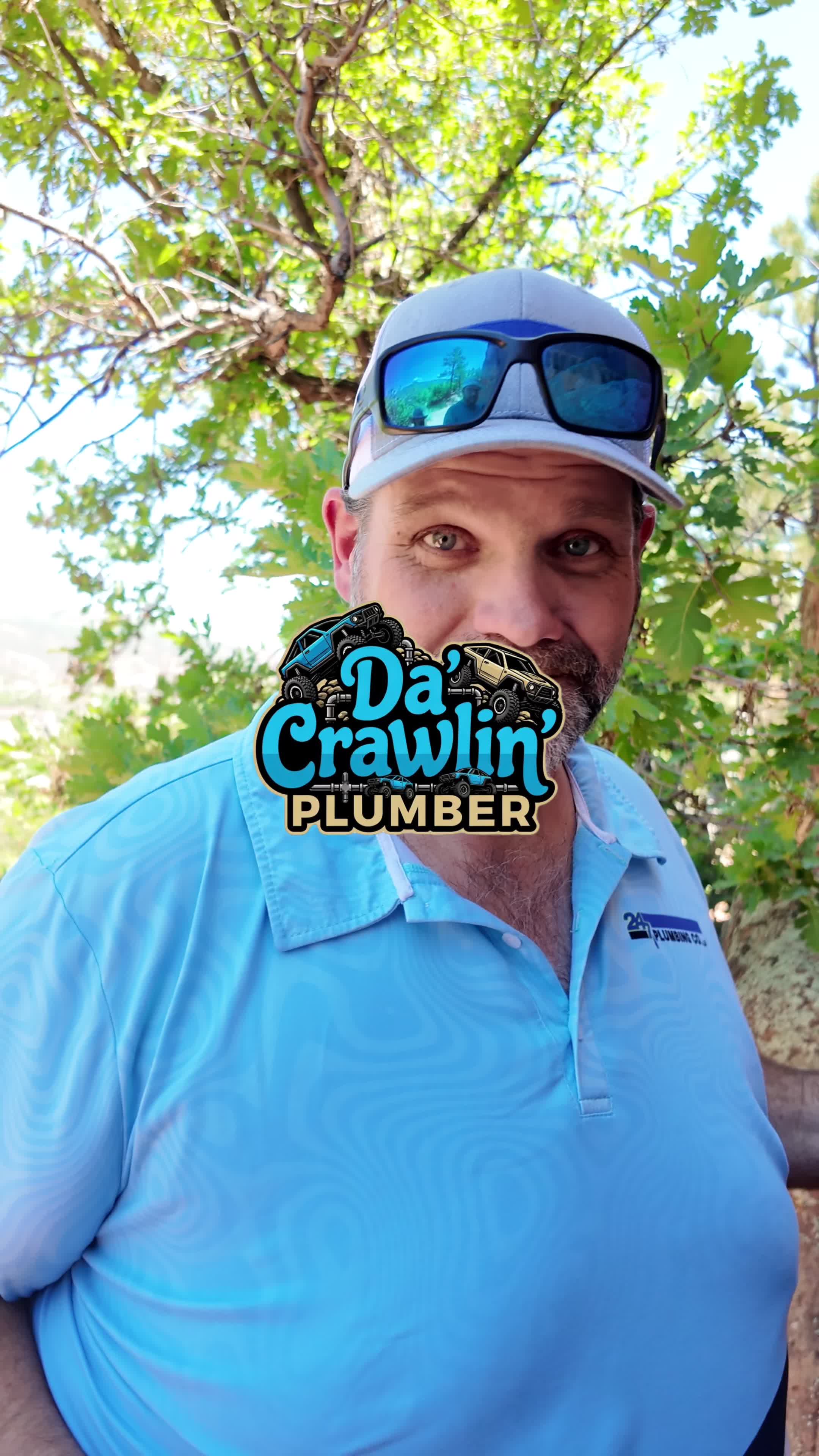 @Da Crawlin Plumber