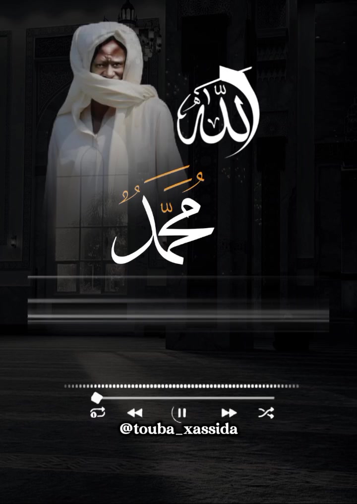@TOUBA XASSIDA✪