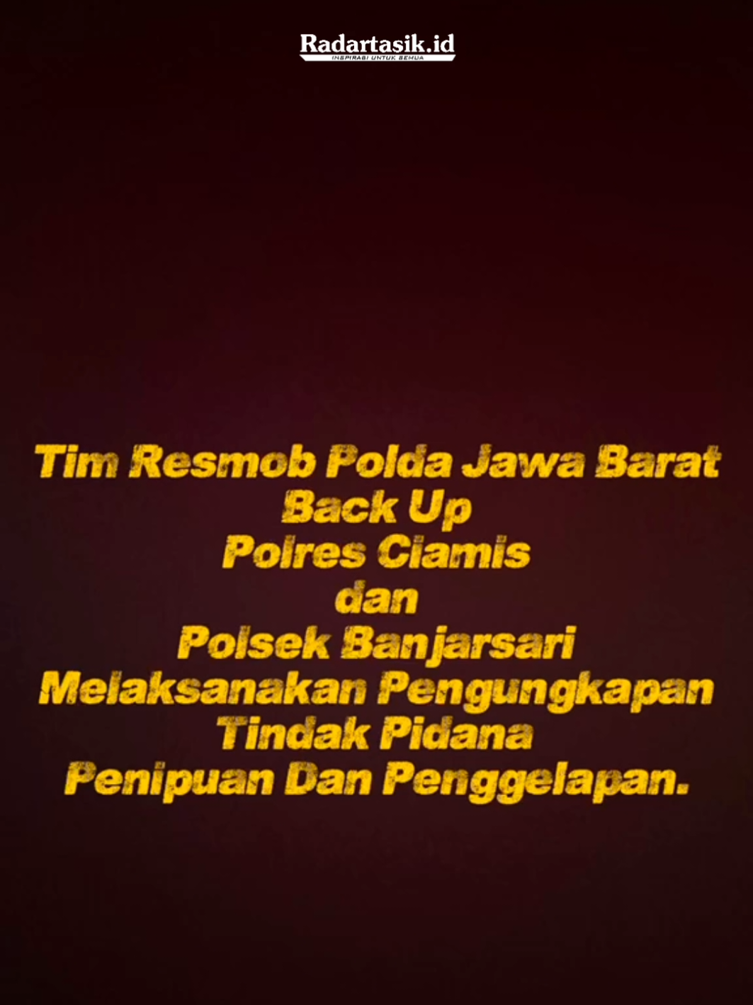 @Radartasik.id