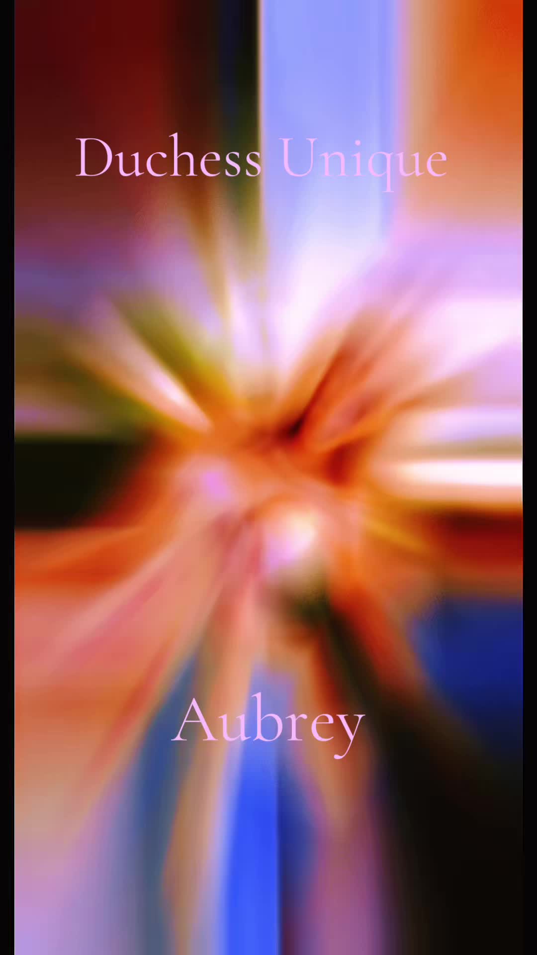 @Duchess Unique Aubrey