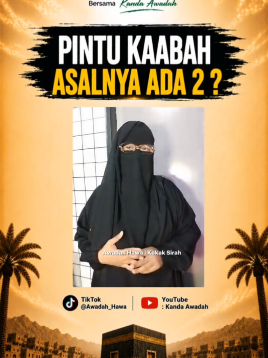 @AWADAH | Kakak Sirah 🕋🌴