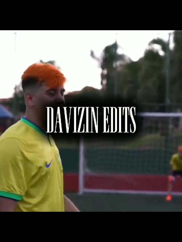 @⚽🇧🇷Davizin Edits🇧🇷⚽