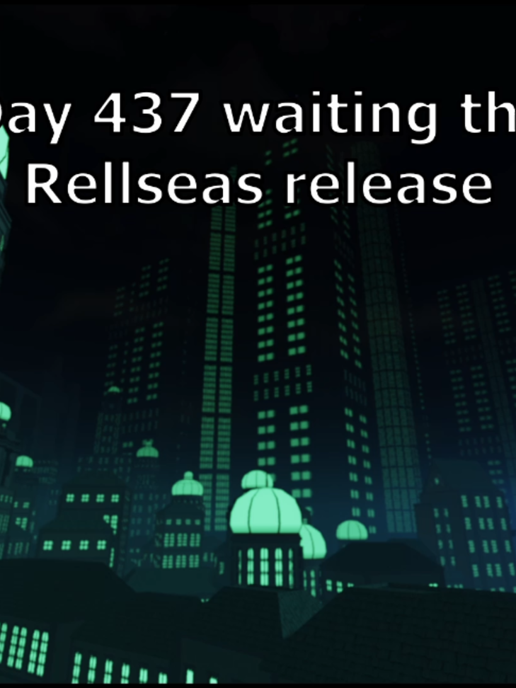 @Waiting RellSeas Release