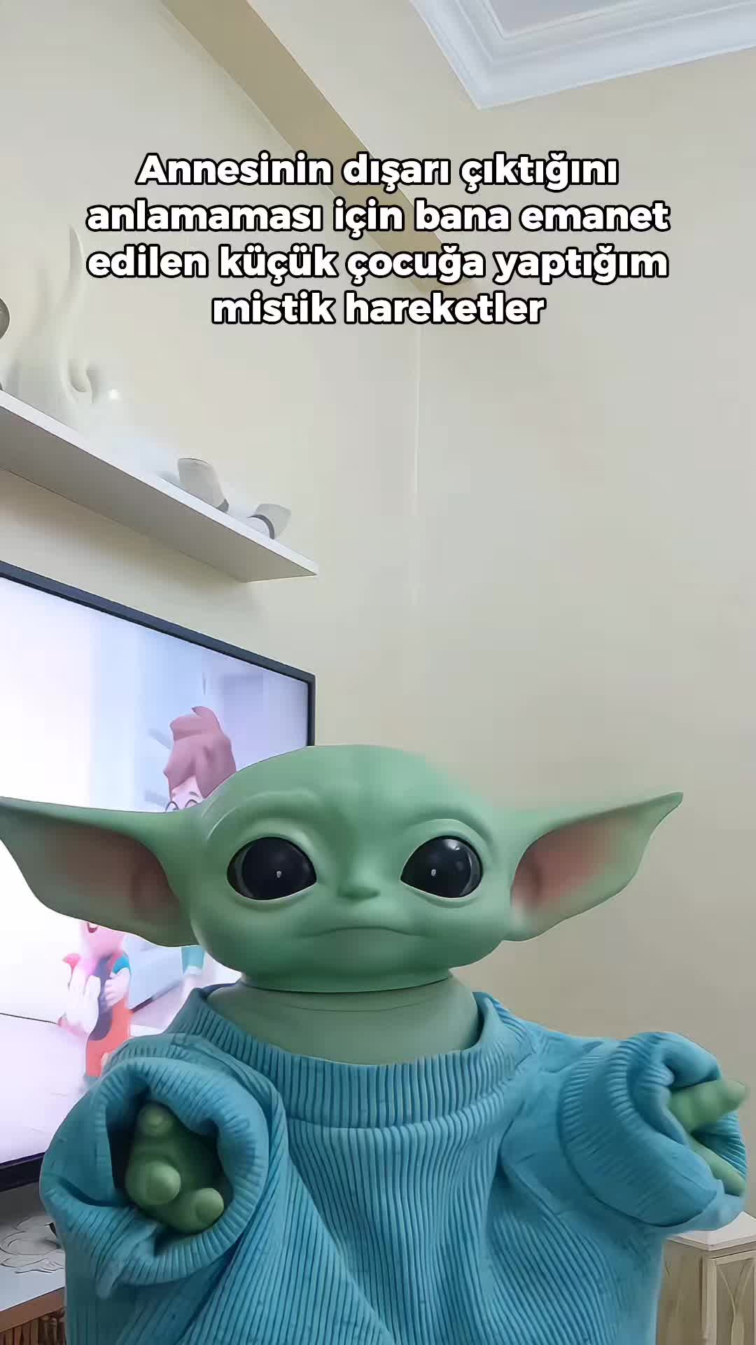 @Bebiş Yoda