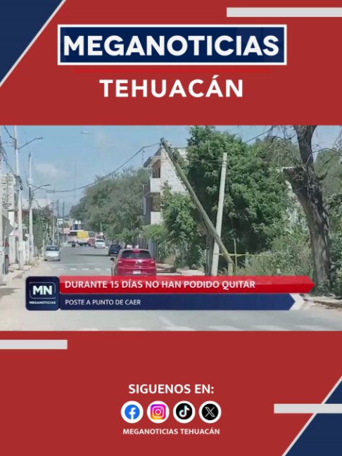 @Meganoticias Tehuacán
