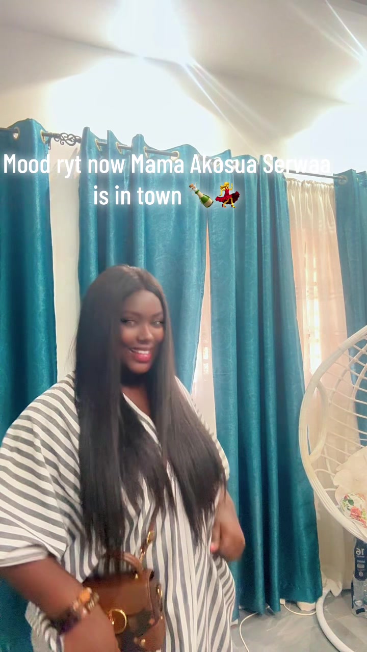 @Akosuah Serwaa