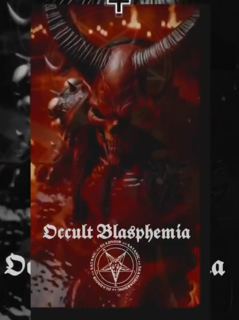 @Occult Blasphemia 🤘