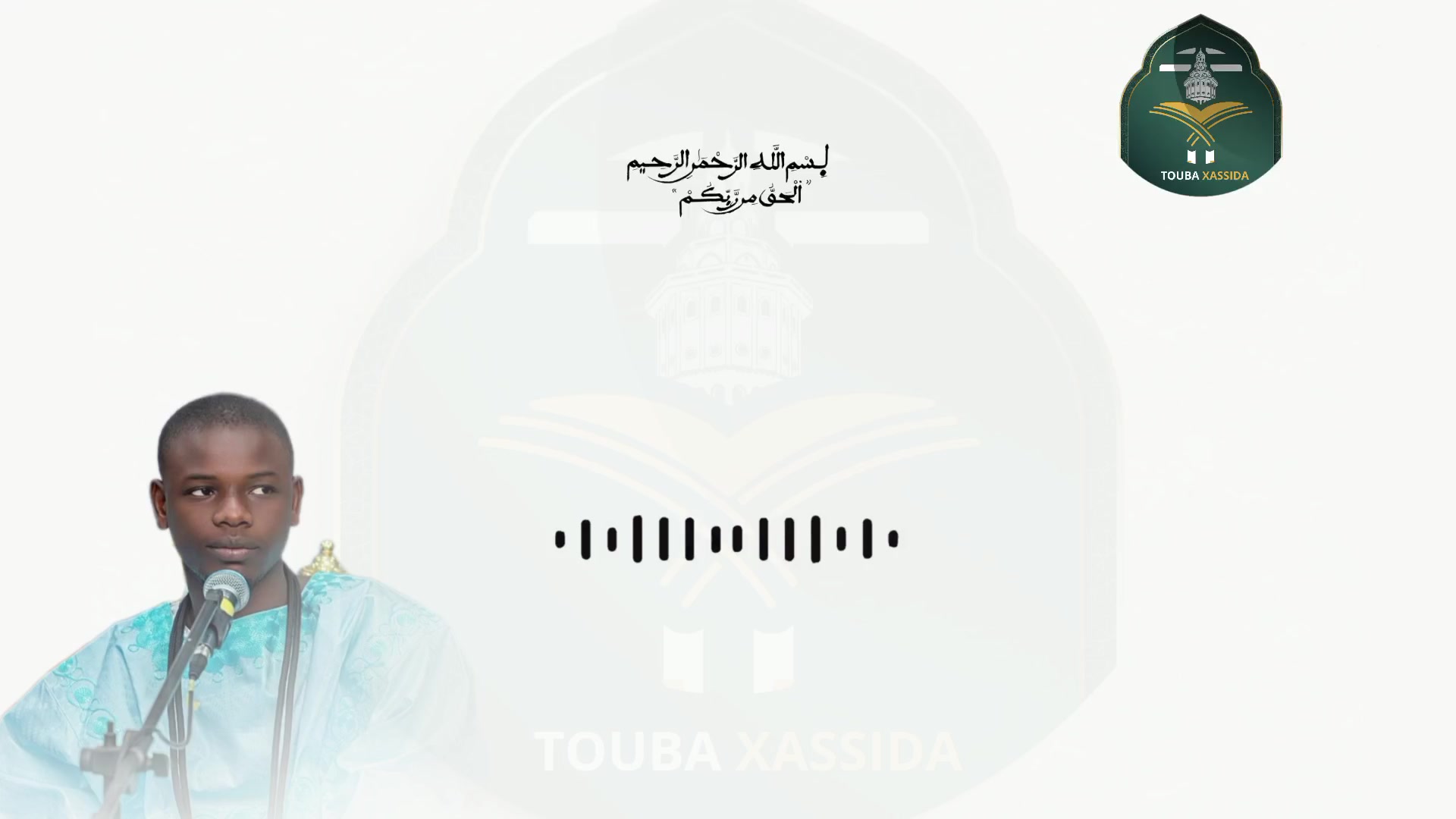@TOUBA XASSIDA✪