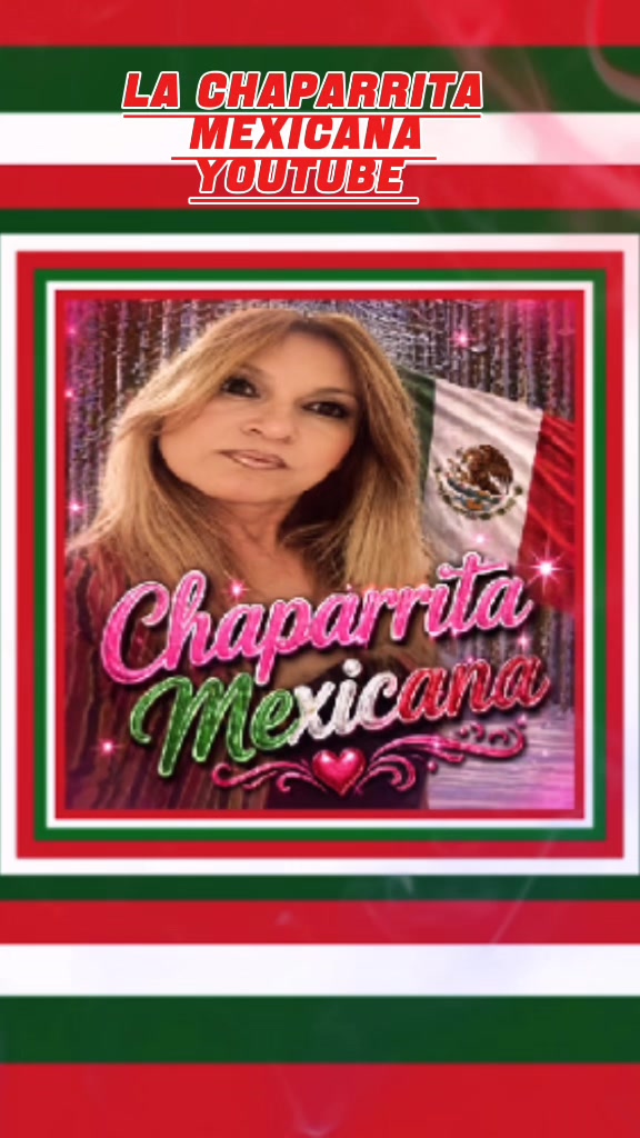 @Chaparrita Mexicana