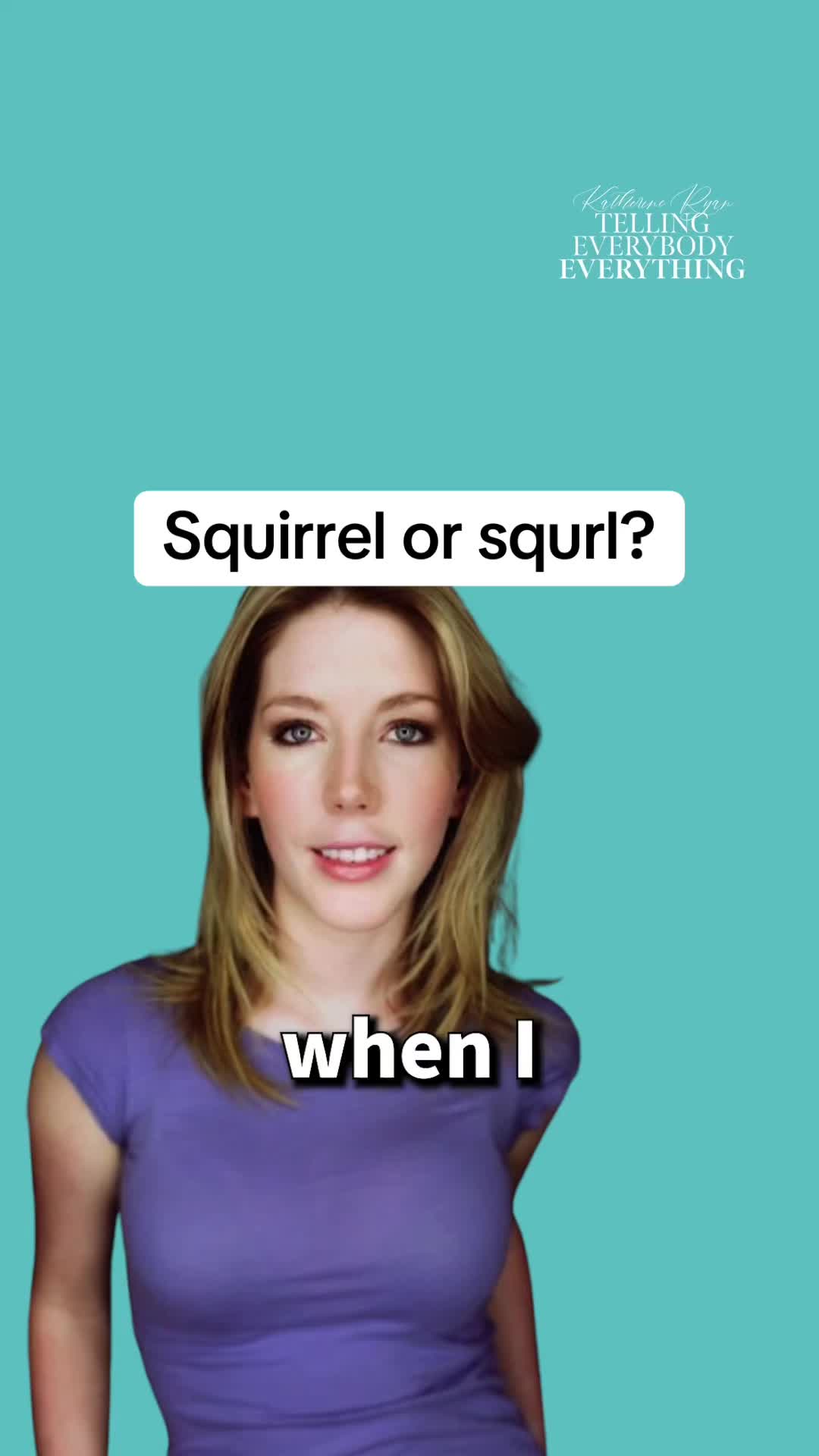@Katherine Ryan