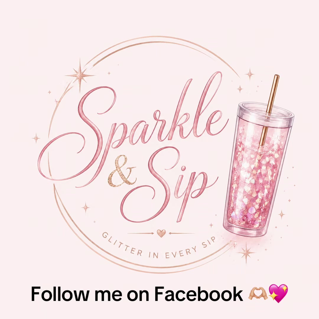 @✨ Sparkle & Sip ✨
