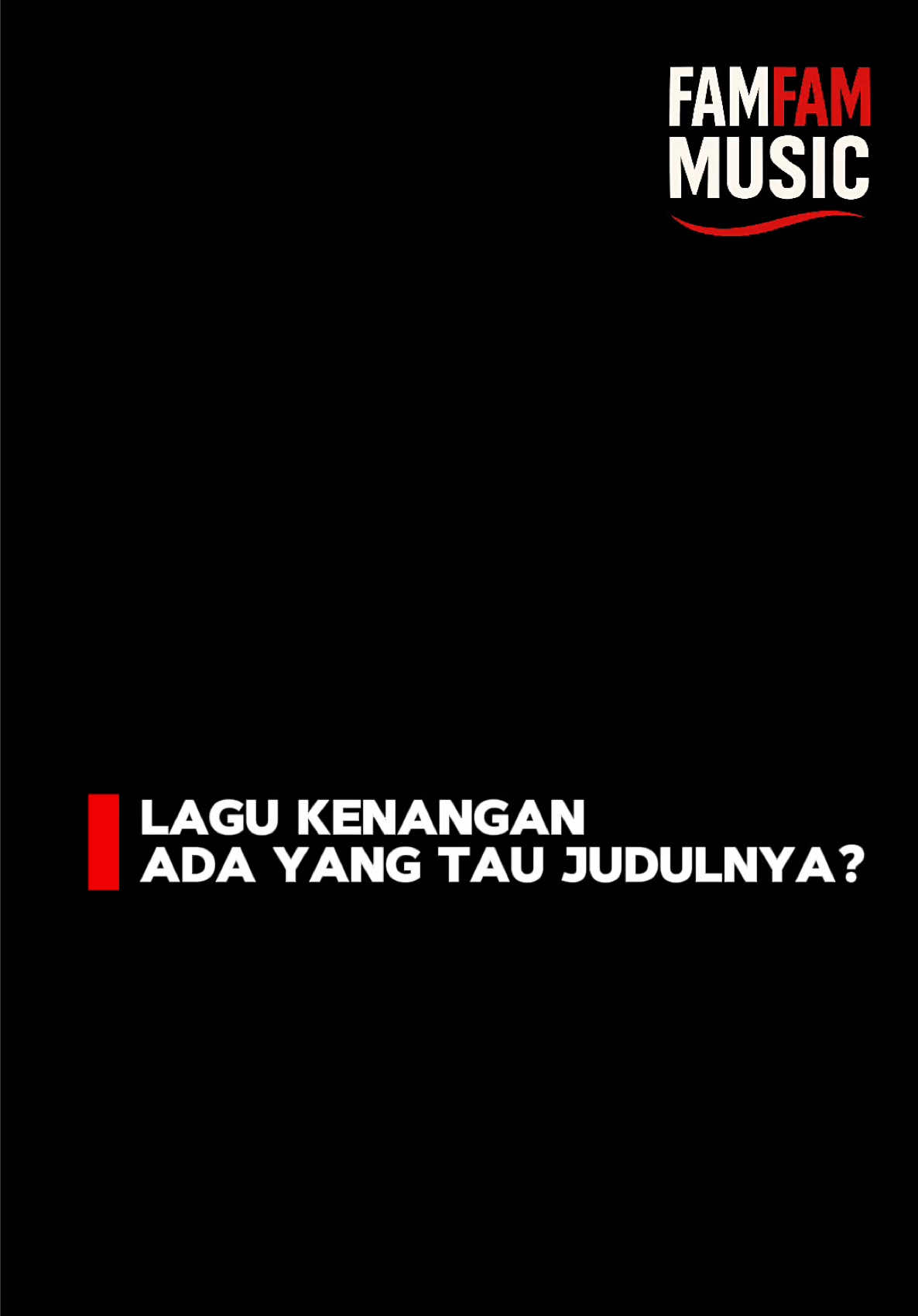 @FAMFAM MUSIC INDONESIA