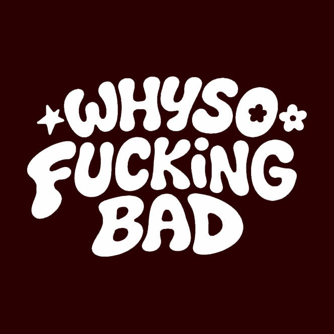 @whysofkbad