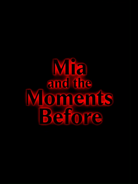 @Mia_and_the_Moments_Before