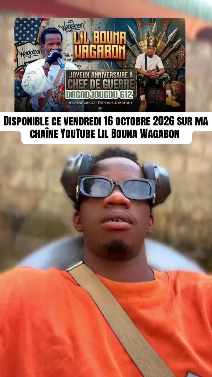 @Lil Bouna wagabon
