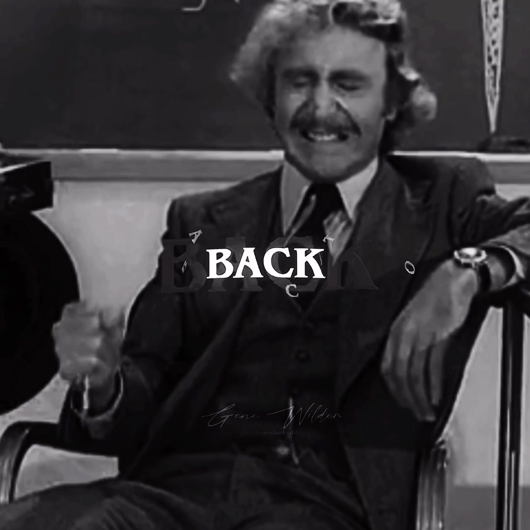 @Gene Wilder