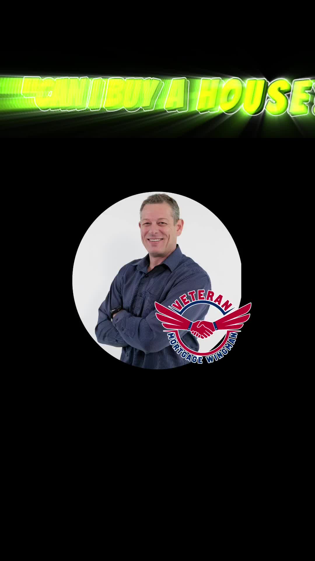 @Veteran Mortgage Wingman