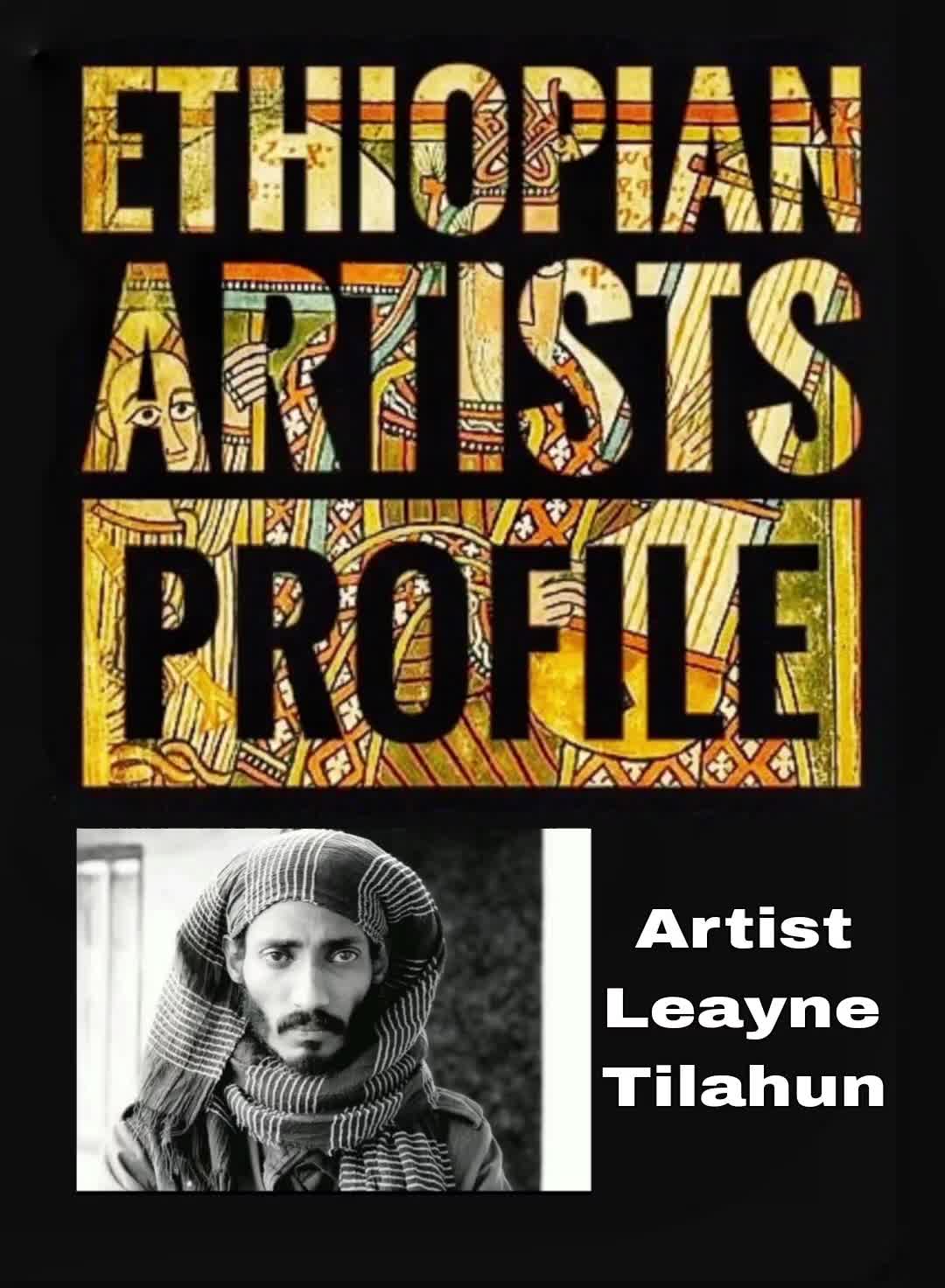 @ETHIOPIAN ARTISTS PROFILE