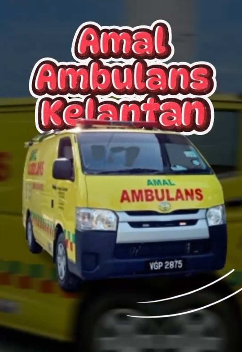 @Amal Ambulans Kelantan
