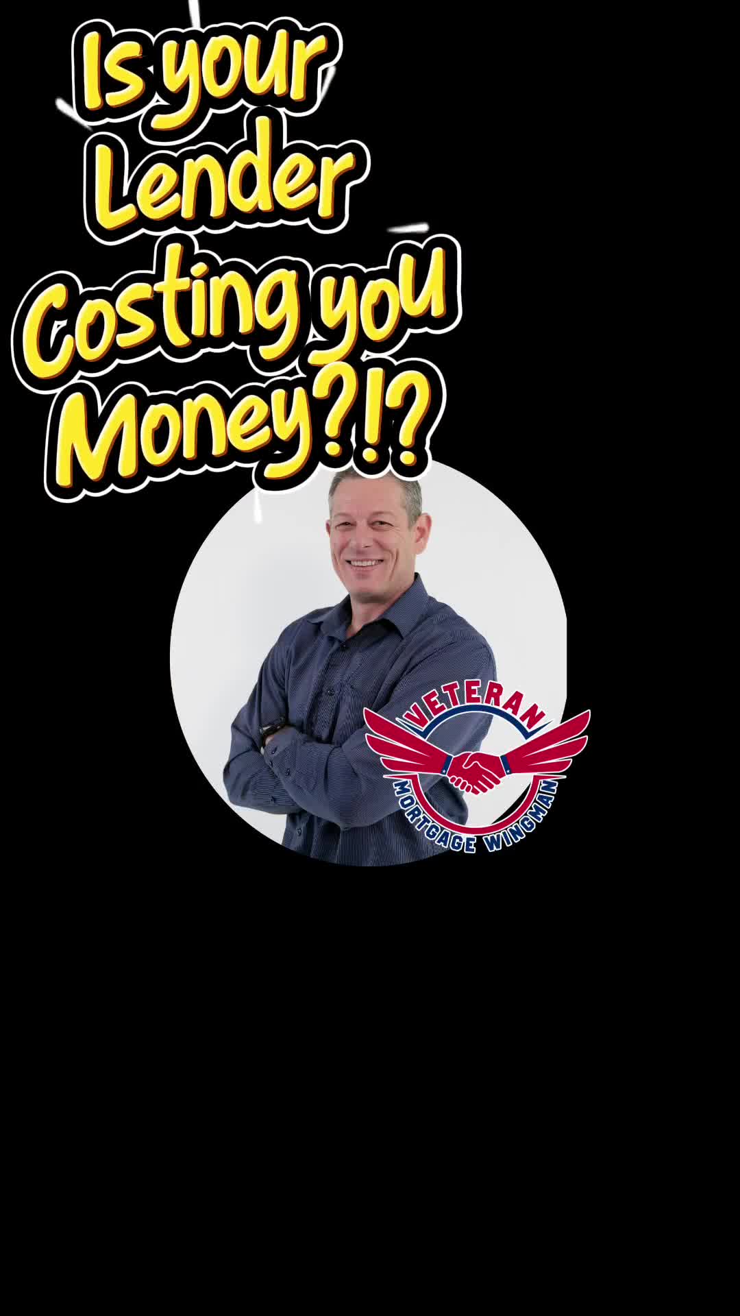 @Veteran Mortgage Wingman