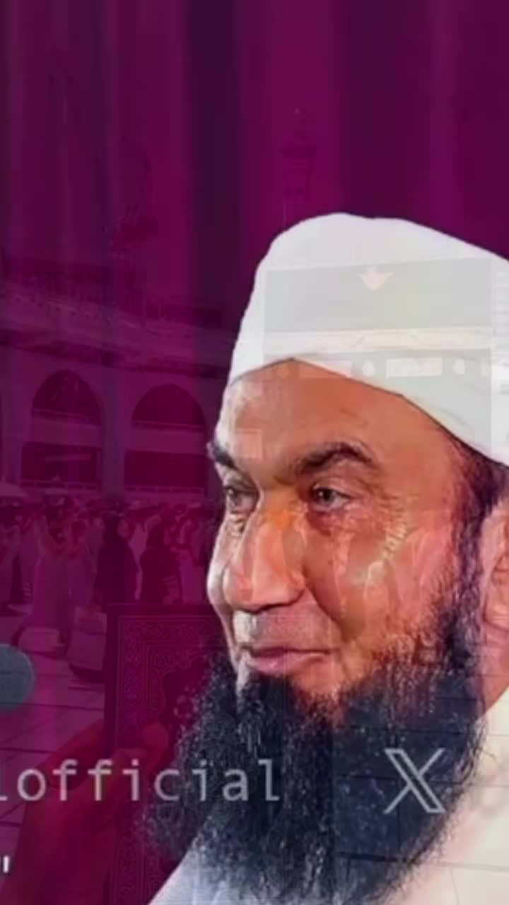 @Maulana Tariq jameel