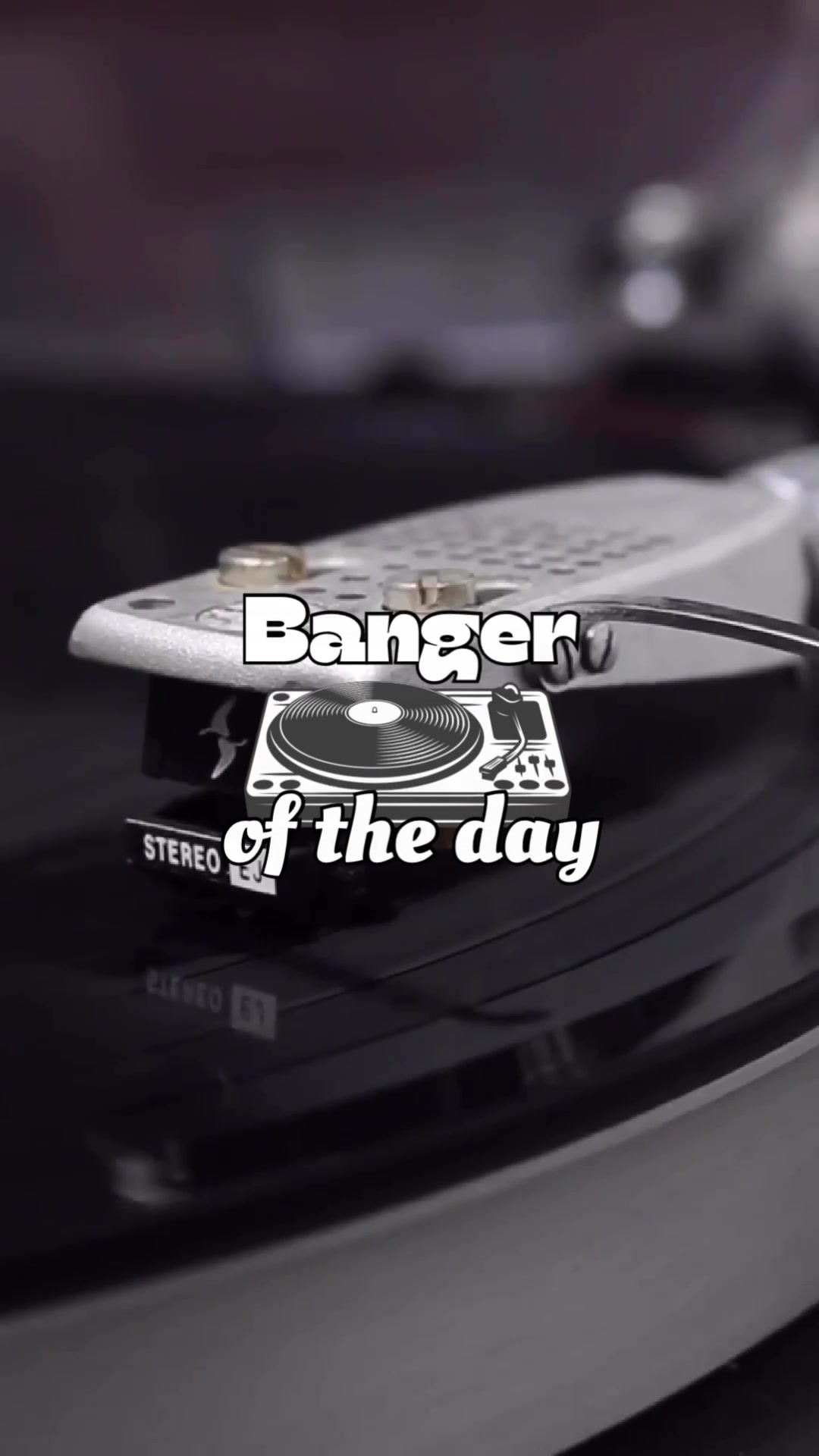 @banger of the day