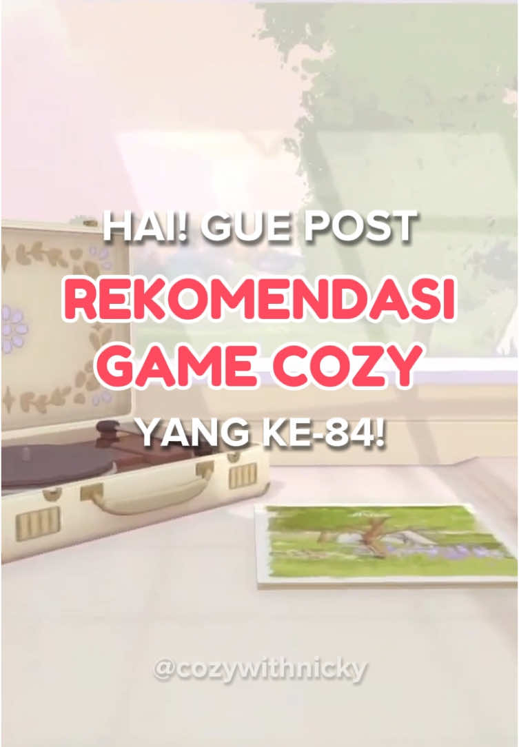 @Nicky | Rekomendasi Cozy Game