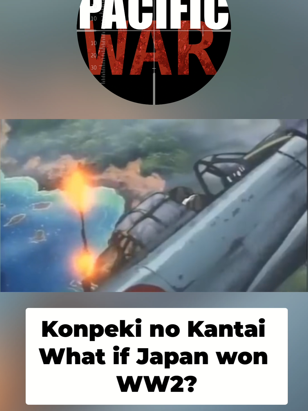@The Pacific War Channel