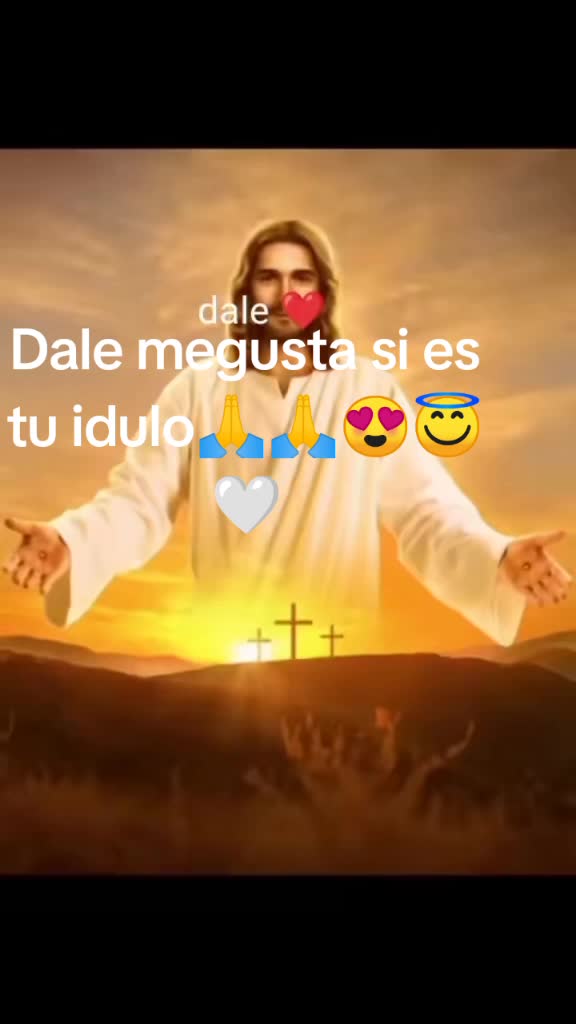 @🤍DIOS ES ETERNO 🤍🙌🙏🥺😇