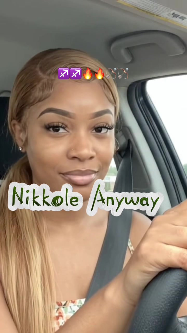 @Nikkole Anyway♐️🫶🏽