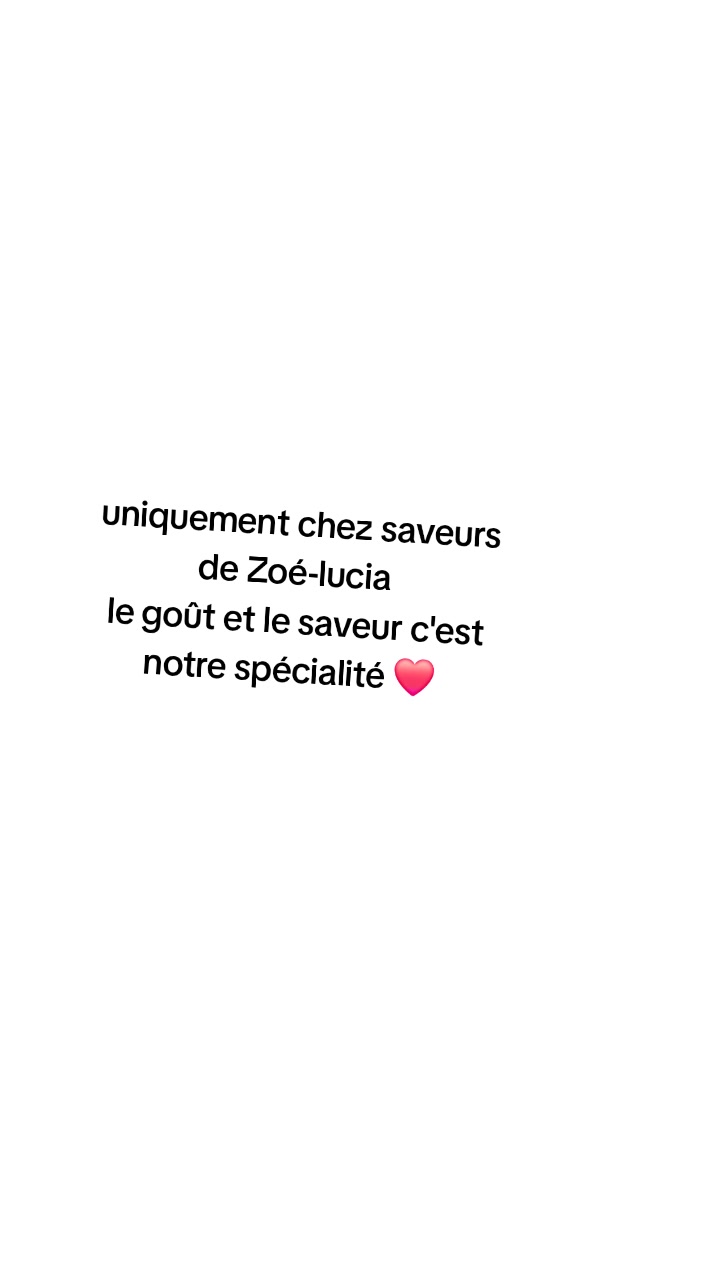 @le saveur de Zoé-lucia ❤️