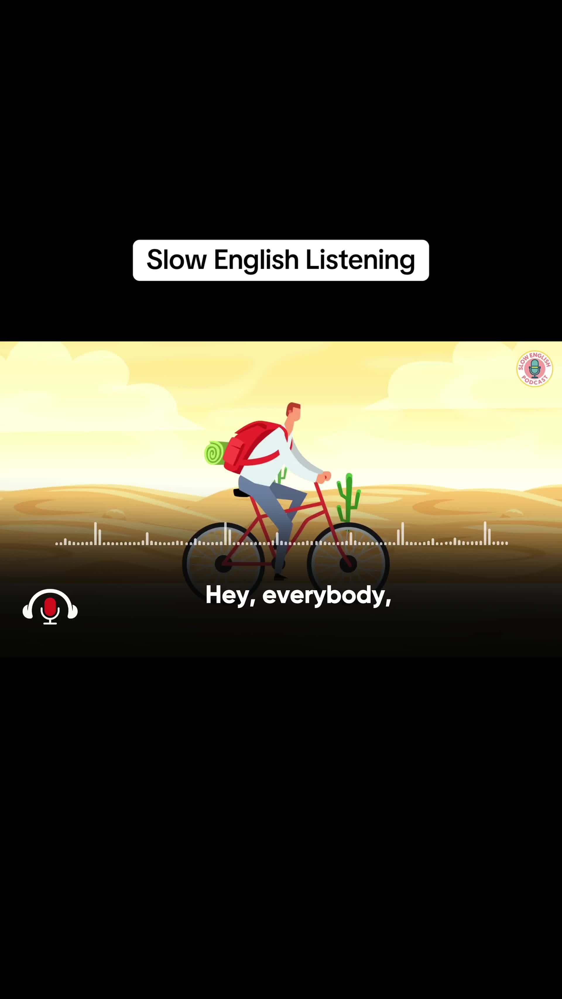 @Slow English Podcast