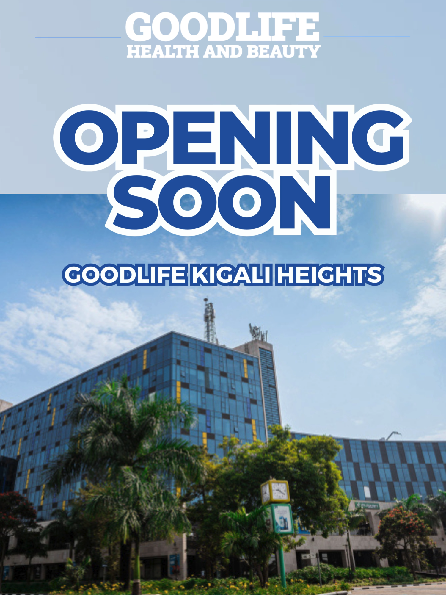 @Goodlife Health Beauty Rwanda