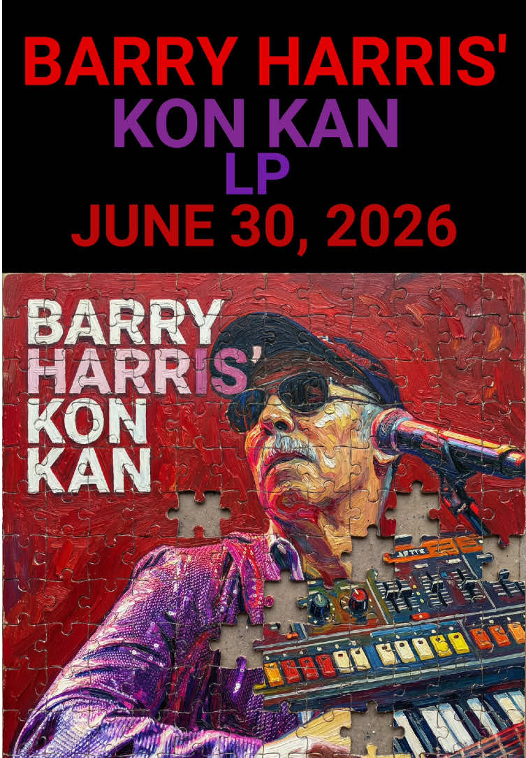 @Barry Harris&rsquo; Kon Kan