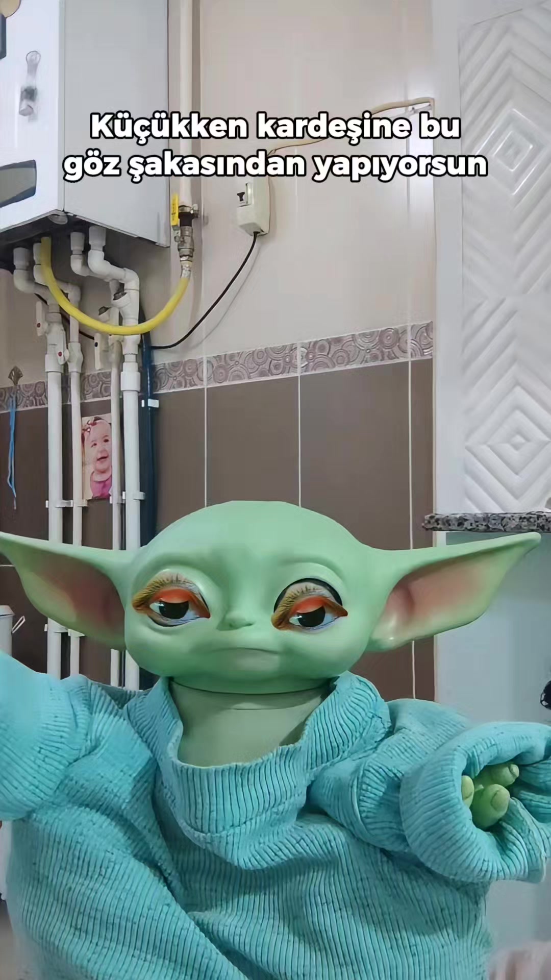 @Bebiş Yoda