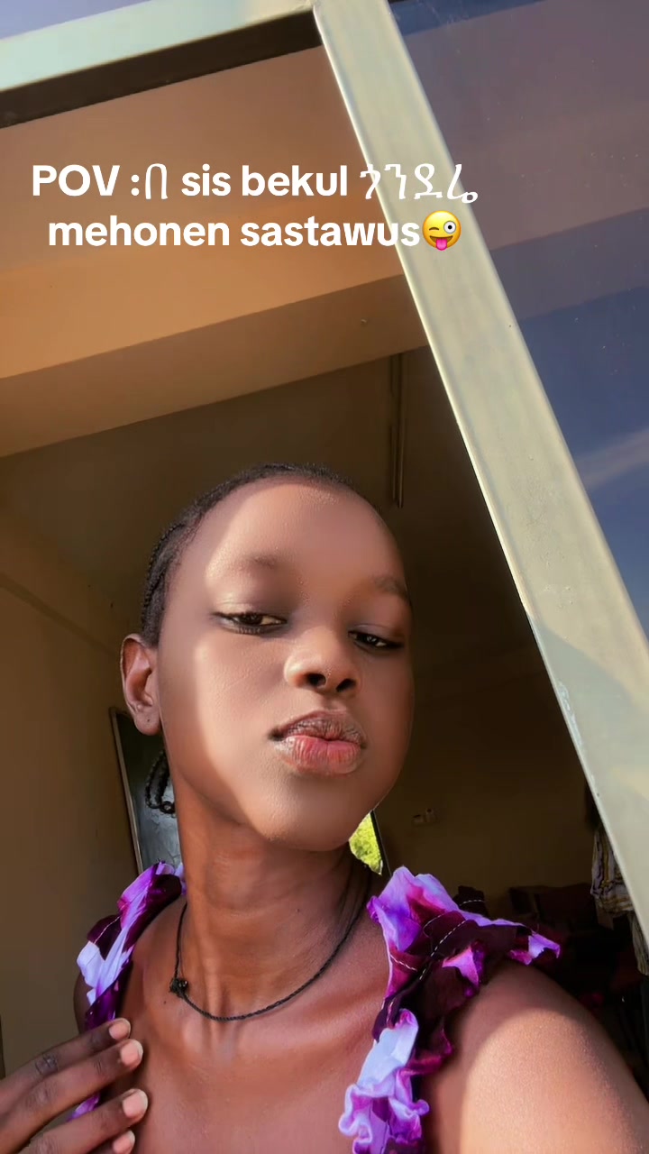@Queen of Gambella