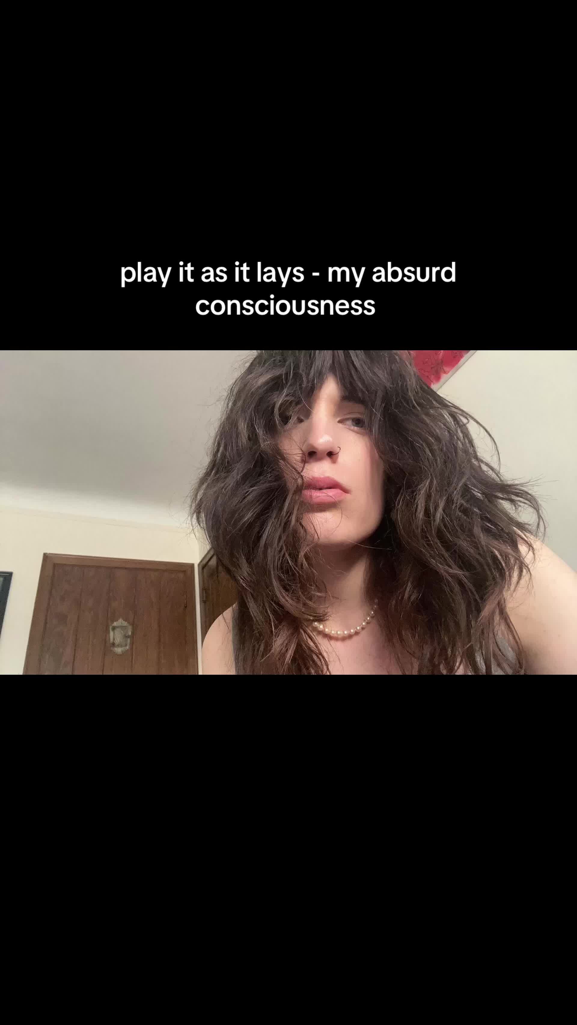 @my absurd consciousness