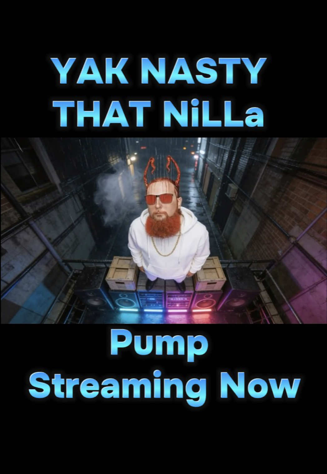 @Yak Nasty That NiLLa